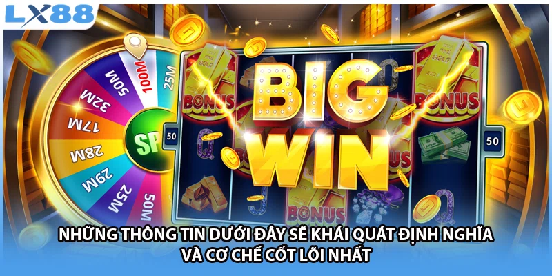 Những thông tin dưới đây sẽ khái quát định nghĩa và cơ chế cốt lõi nhất